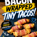 Bacon Wrapped Tiny Tacos: Easy Spicy Snack Recipe