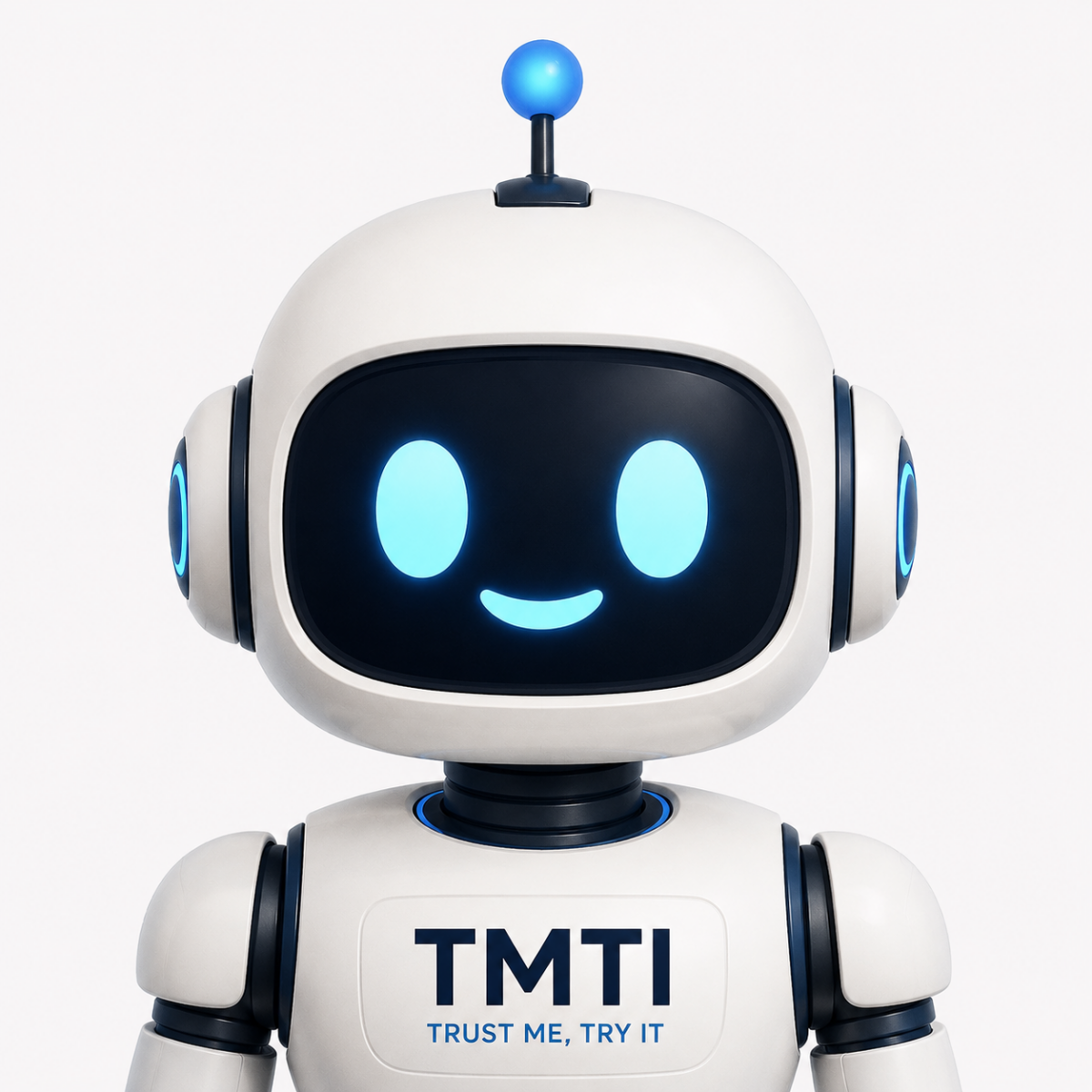 A friendly white robot with blue glowing eyes and a smile, featuring TMTI TRUST ME, TRY IT written on its chest, stands against a plain light background.
