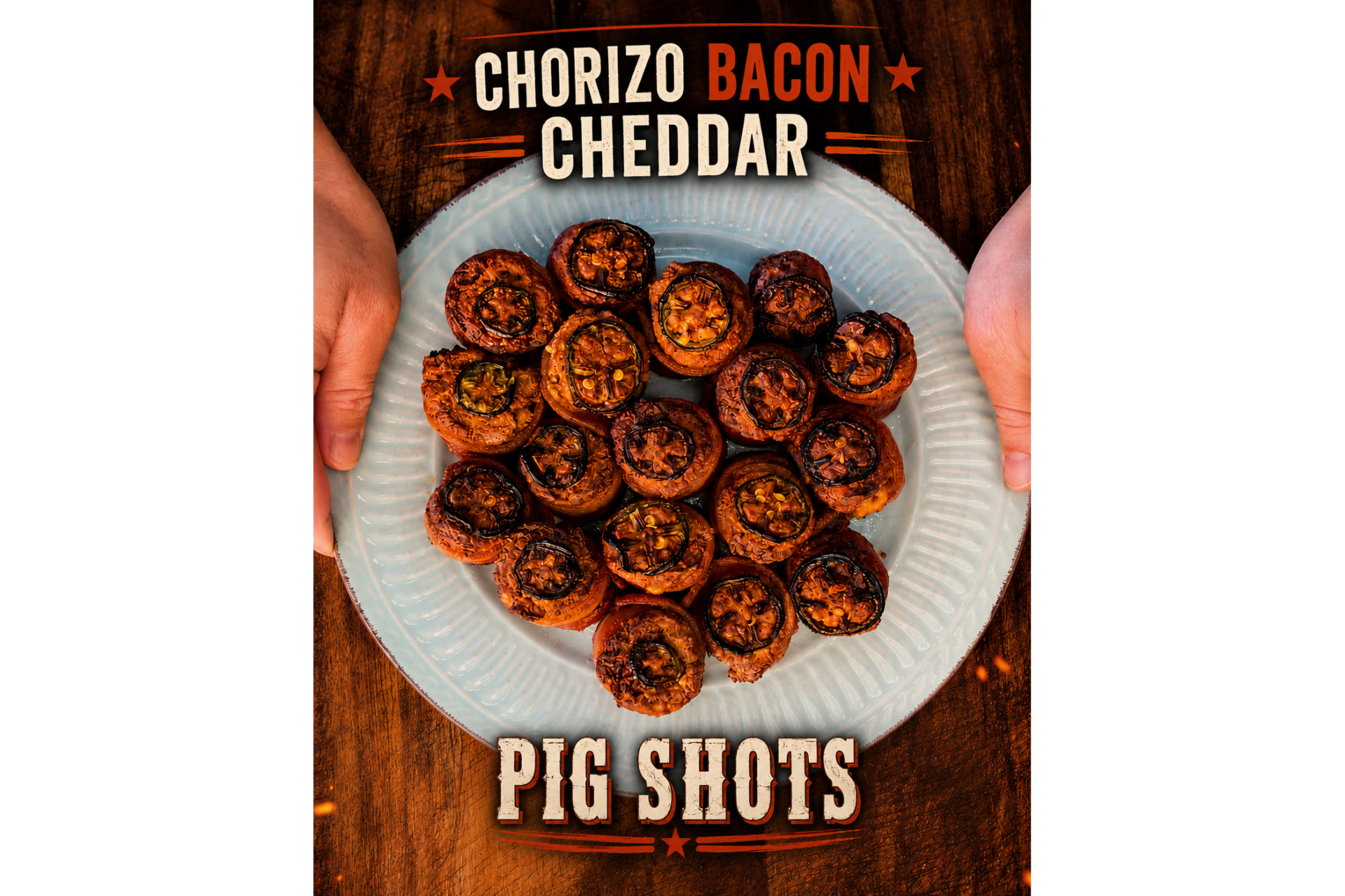A plate of pig shots, which are bite-sized appetizers made with chorizo, bacon, and cheddar, held by two hands over a wooden table. Text reads: Chorizo Bacon Cheddar Pig Shots..